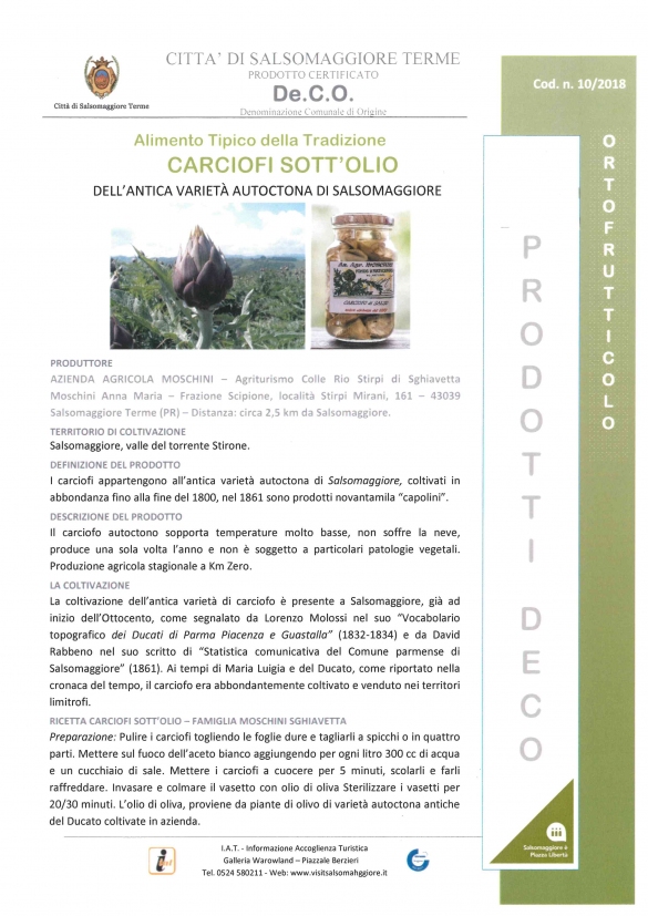 PRODOTTI DECO - Carciofi sott'olio dell'antica varietà autoctona di Salsomaggiore: Carciofi sott'olio dell'antica varietà autoctona di Salsomaggiore prodotto dall'azienda Colle Rio Stirpi di Scipione, alimento tipico del territorio	